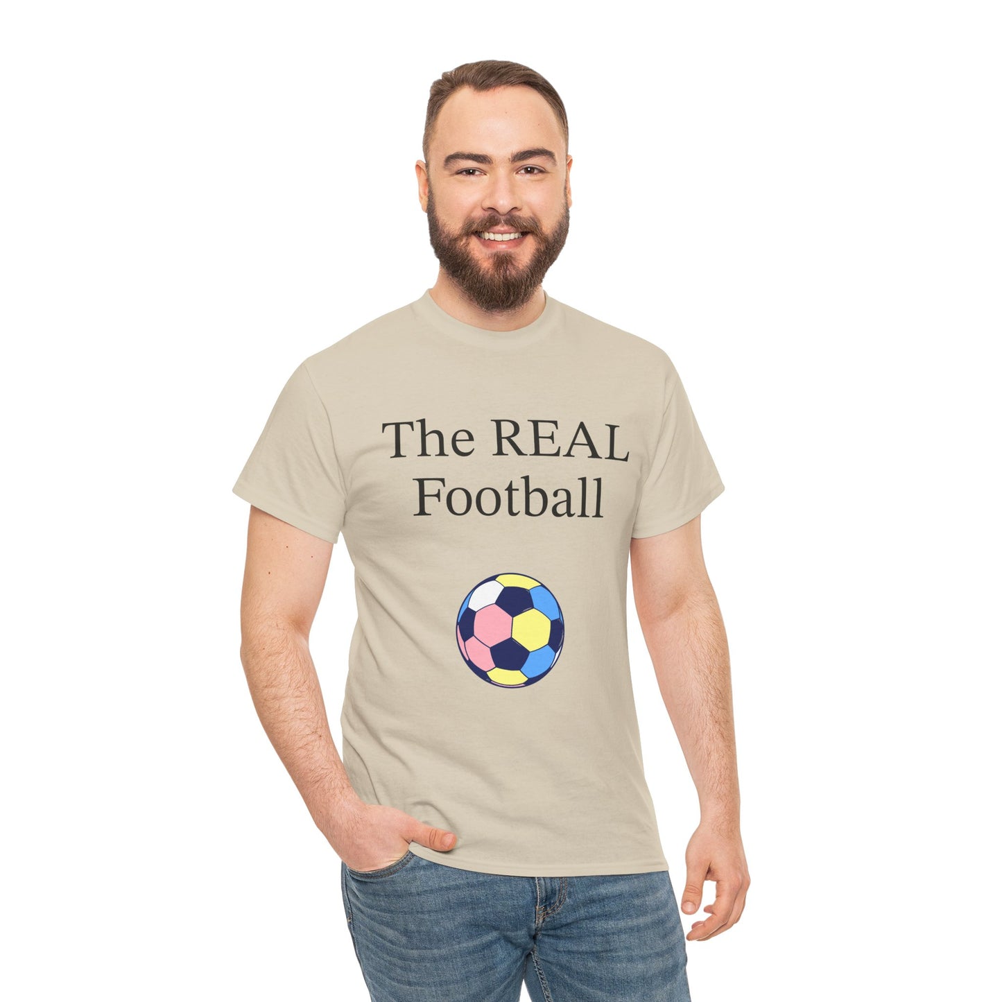 'The REAL Football' - Calling all soccer fans! Funny T-Shirt
