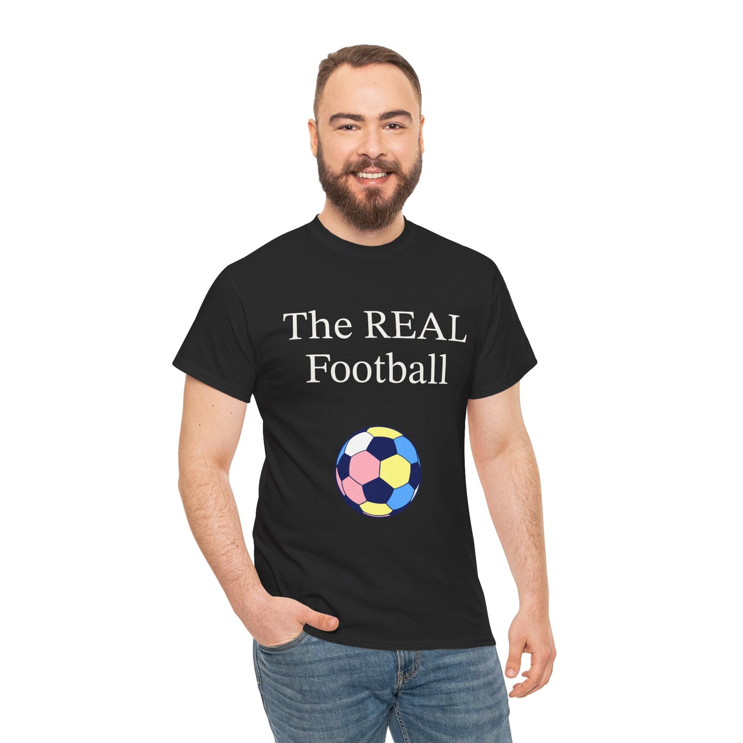 'The REAL Football' - Calling all soccer fans! Funny T-Shirt